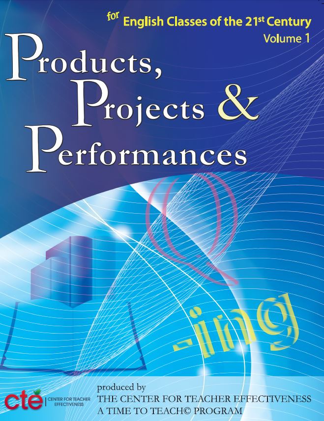 21st Century ELA — Products, Projects & Performances