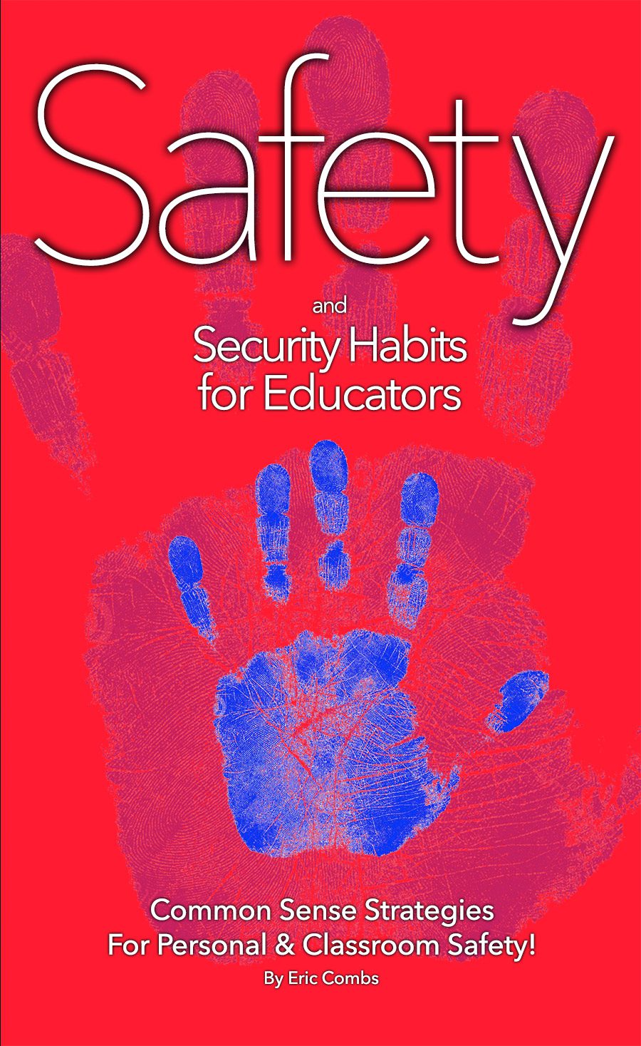 Safety & Security Habits for Educators